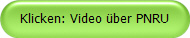 Klicken: Video ber PNRU